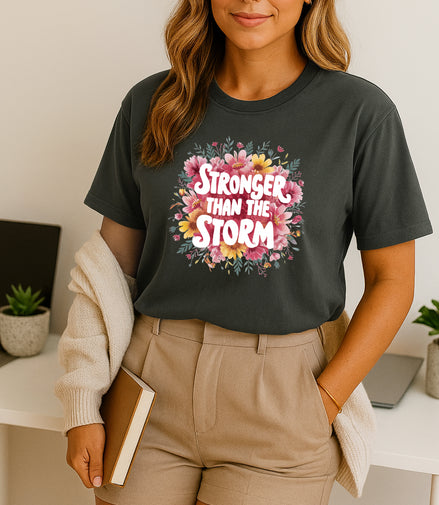 Stronger Than the Storm Floral Tee
