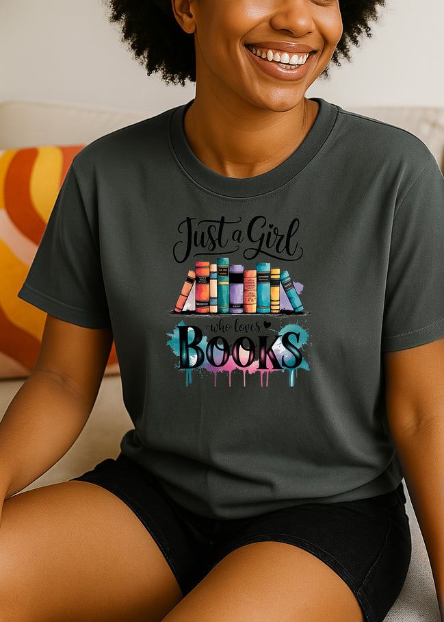 Just a Girl Who Loves Books T-Shirt