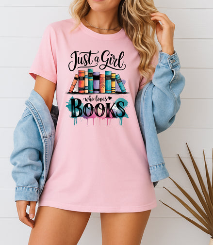 Just a Girl Who Loves Books T-Shirt