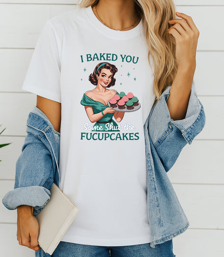 Shut the Fucupcakes Graphic Tee