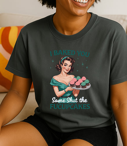 Shut the Fucupcakes Graphic Tee