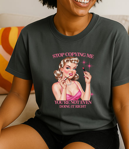 Stop Copying Me Graphic Tee