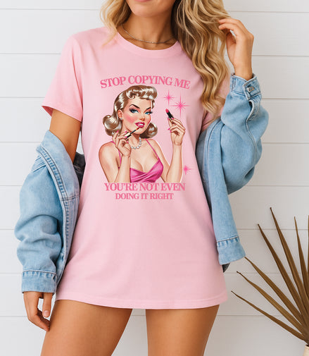 Stop Copying Me Graphic Tee